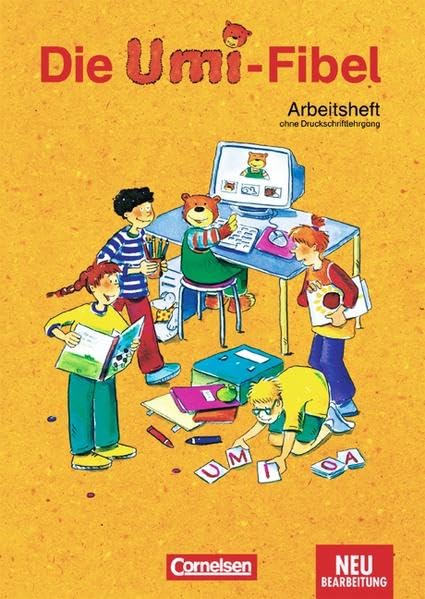 Die Umi-Fibel - Bisherige Ausgabe: Arbeitsheft: Ohne Druckschriftlehrgang Study Guides