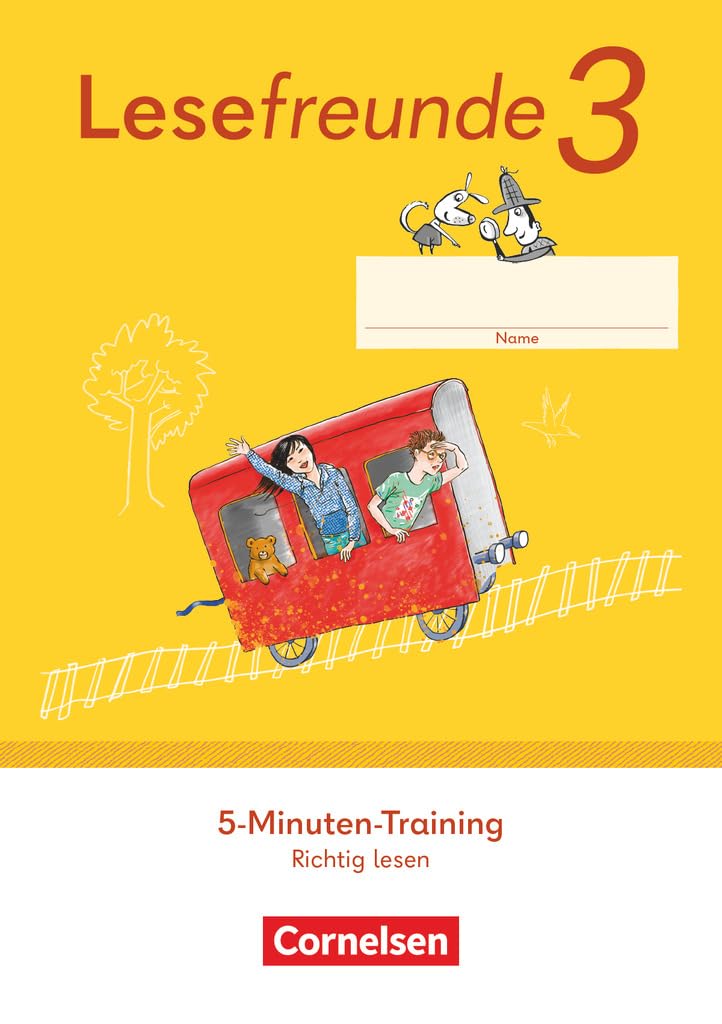 Lesefreunde 3. Schuljahr. 5-Minuten-Training "Richtig lesen". Arbeitsheft - Östliche Bundesländer und Berlin - Ausgabe 2022 - Study Guides