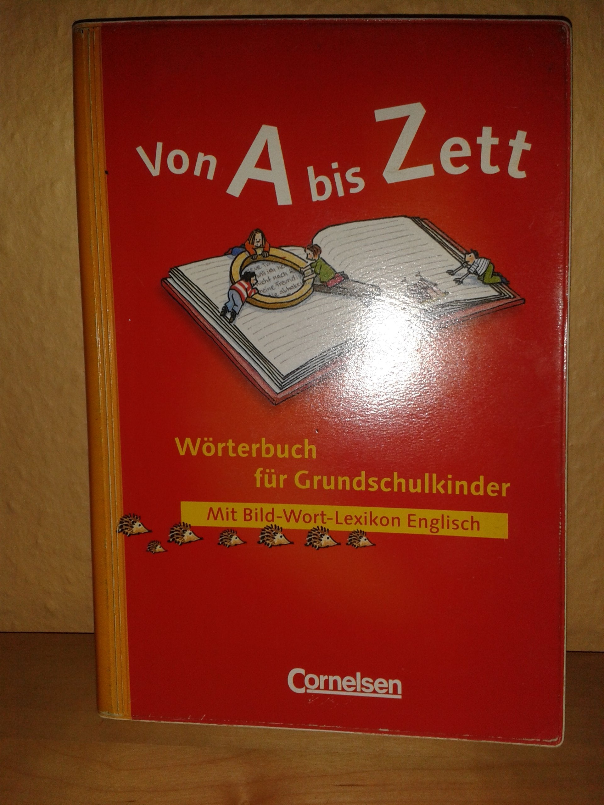 Von A bis Zett - Bisherige allgemeine Ausgabe: Wörterbuch mit Bild-Wort-Lexikon Englisch: Flexibler Kunststoff-Einband: Anfangswortschatz von etwa 1.300 Wortformen in extra großer Schrift Business, Finance & Career