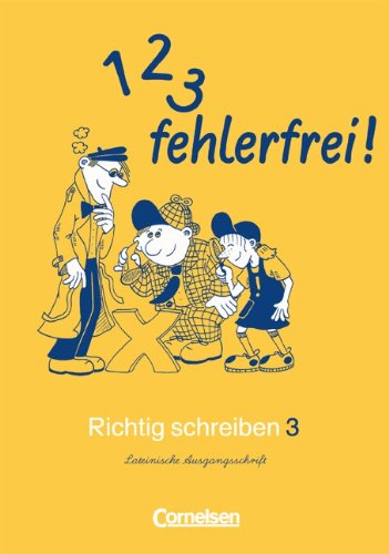1, 2, 3 - fehlerfrei!: 3. Schuljahr - Arbeitsheft in Lateinischer Ausgangsschrift Study Guides