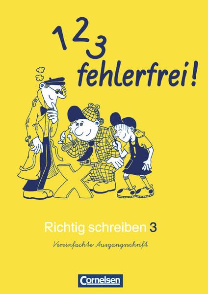 1, 2, 3 fehlerfrei! 3. Klasse. Vereinfachte Ausgangsschrift Study Guides