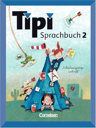 Tipi Sprachbuch: 2. Schuljahr - Schülerbuch in Schulausgangsschrift Study Guides