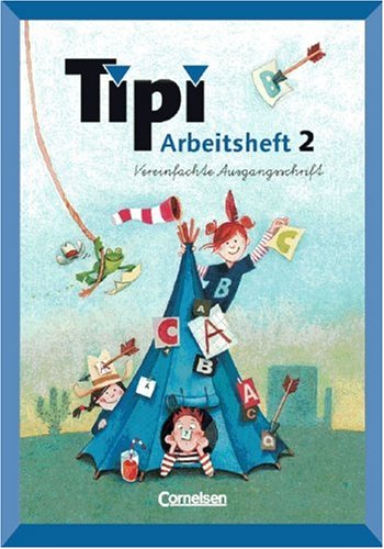 Tipi Sprachbuch: 2. Schuljahr - Arbeitsheft in Vereinfachter Ausgangsschrift: Mit Lernstandsseiten Study Guides