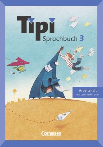 Tipi Sprachbuch: 3. Schuljahr - Arbeitsheft: Mit Lernstandsseiten Study Guides