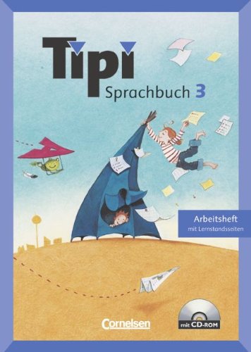 Tipi Sprachbuch: 3. Schuljahr - Arbeitsheft: Mit CD-ROM und Lernstandsseiten Study Guides