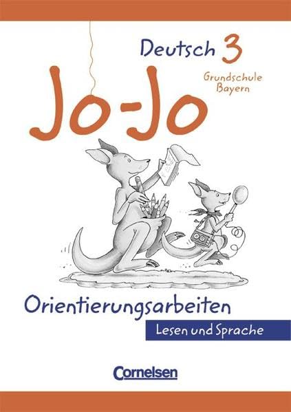Jo-Jo Lesebuch und Jo-Jo Sprachbuch. Orientierungsarbeiten. Bayern. book