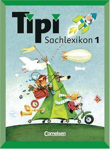 Tipi Sachlexikon: 1. Schuljahr - Schülerbuch Study Guides
