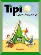 Tipi Sachlexikon: 2. Schuljahr - Schülerbuch Study Guides