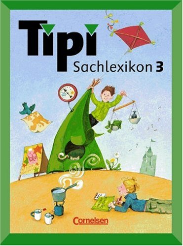 Tipi Sachlexikon: 3. Schuljahr - Schülerbuch Study Guides