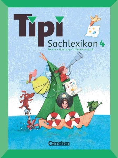 Tipi Sachlexikon: 4. Schuljahr - Schülerbuch für Bremen, Hamburg und Schleswig-Holstein Study Guides