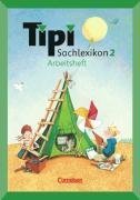 Tipi Sachlexikon: 2. Schuljahr - Arbeitsheft Study Guides