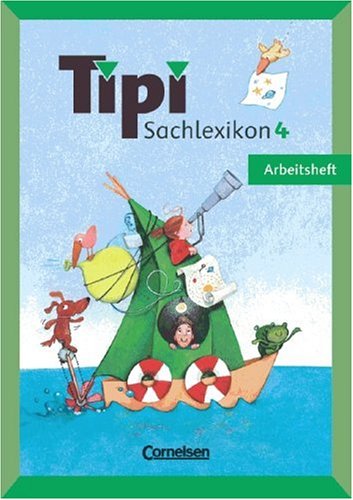 Tipi Sachlexikon: 4. Schuljahr - Arbeitsheft Study Guides