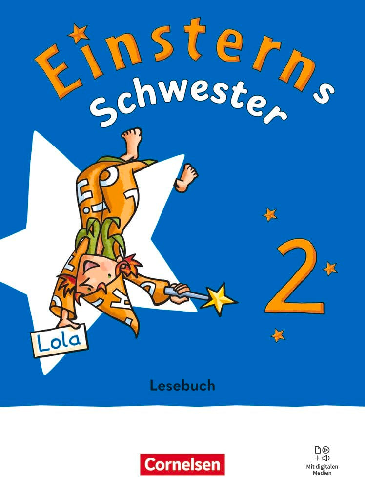 Einsterns Schwester 2. Schuljahr - Sprache und Lesen - Neubearbeitung 2022 - Lesebuch mit Medien Study Guides