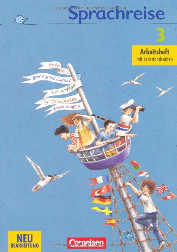 Sprachreise - Neubearbeitung: 3. Schuljahr - Arbeitsheft Druckschrift: Mit Lernstandsseiten Study Guides