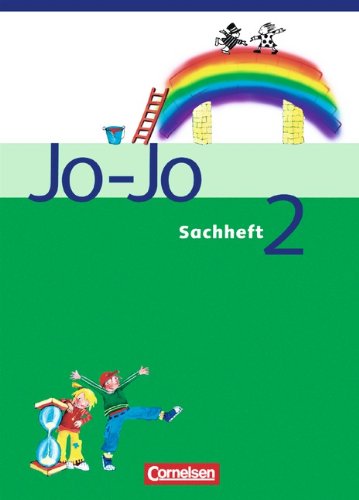Jo-Jo Heimat- und Sachunterricht - Östliche Bundesländer und Berlin: 2. Schuljahr - Sachheft Study Guides