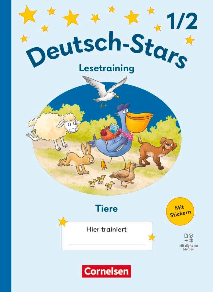Deutsch-Stars 1./2. Schuljahr - Lesetraining Ausgabe 2025 - Lesetraining für Tierfreunde - Übungsheft - Mit Lösungen und digitalen Medien Study Guides