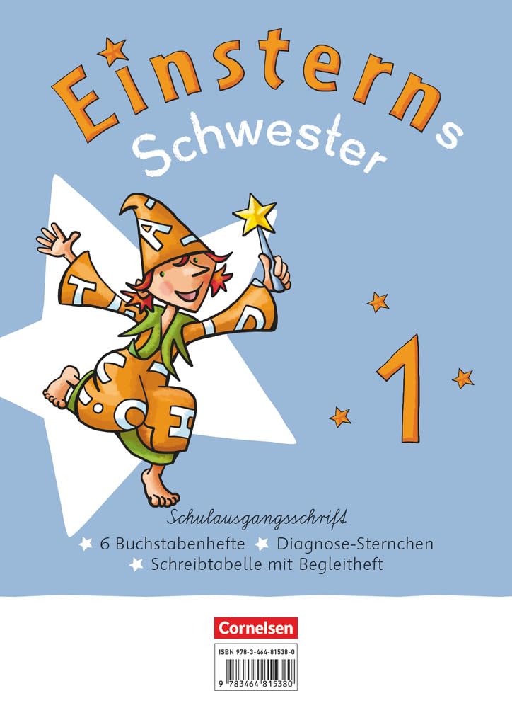 Einsterns Schwester - Erstlesen 1. Schuljahr - Neubearbeitung 2021 - Schulausgangsschrift: 6 Buchstabenhefte im Paket mit Schreibtabelle und Begleitheften Study Guides