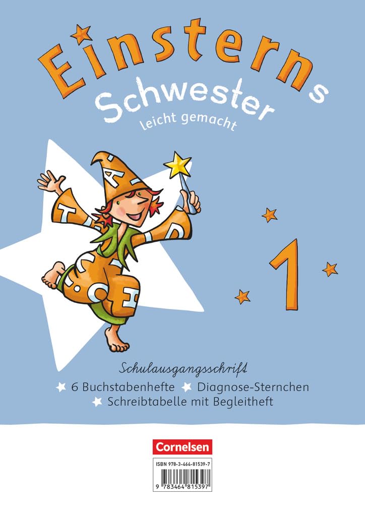 Einsterns Schwester Leicht gemacht 01 - Erstlesen - Neubearbeitung 2021 - Schulausgangsschrift: 6 Buchstabenhefte im Paket - Mit Schreibtabelle und Begleitheften Study Guides