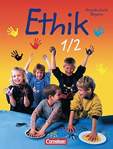 Ethik - Grundschule Bayern: Ethik, Grundschule, Ausgabe Bayern, Schülerbuch 1./2. Schuljahr Study Guides