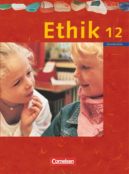 Ethik 1/2 - Grundschule - Sachsen, Sachsen-Anhalt, Thüringen, Mecklenburg-Vorpommern, Rheinland-Pfalz Philosophy