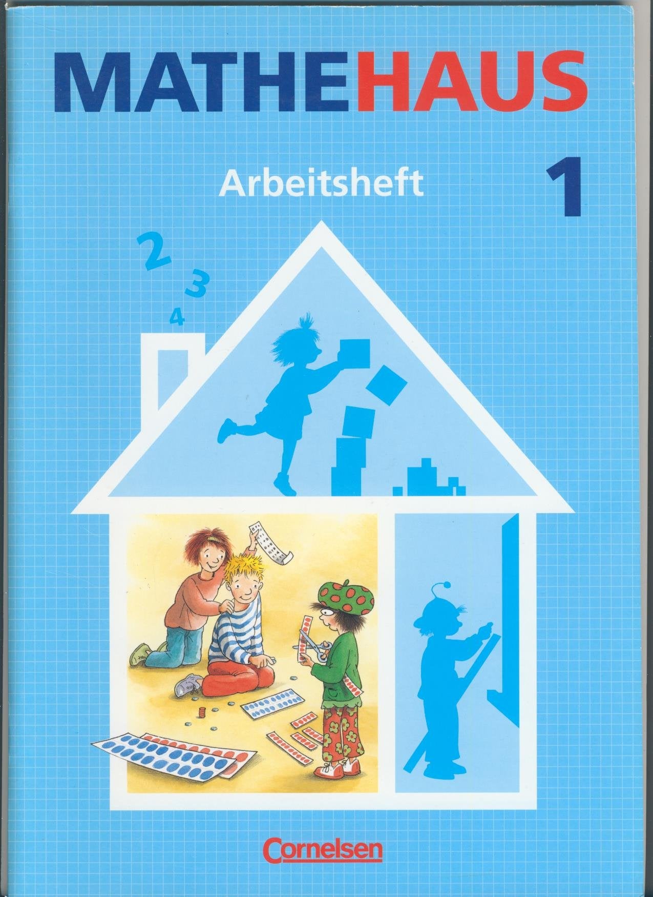 Mathehaus - Ausgabe B / 1. Schuljahr - Arbeitsheft Study Guides