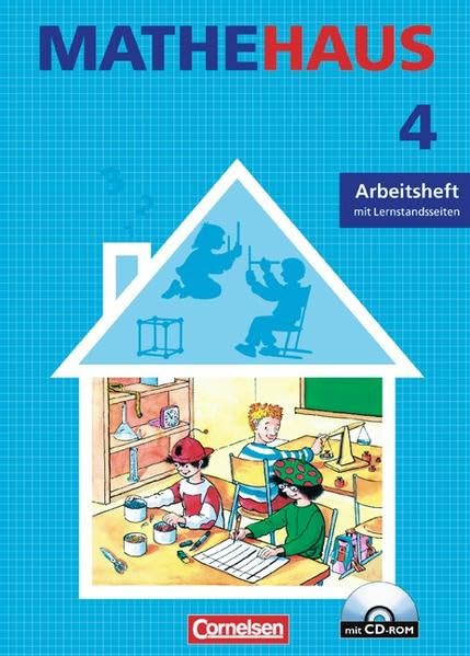 Mathehaus - Ausgabe B: 4. Schuljahr - Arbeitsheft: Mit CD-ROM und Lernstandsseiten Study Guides