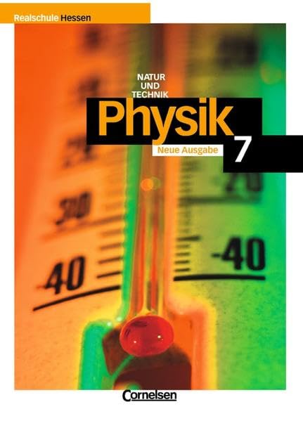 Physik für Realschulen - Natur und Technik - Hessen: 7. Schuljahr - Schülerbuch Study Guides
