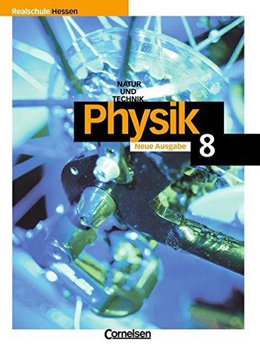 Natur und Technik. Physik 8. Realschule Hessen book