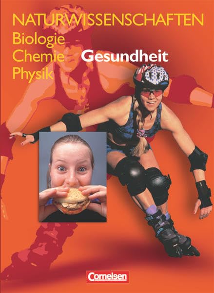 Naturwissenschaften Biologie - Chemie - Physik - Für den integrativen Lernbereich Naturwissenschaften - Westliche Bundesländer Study Guides