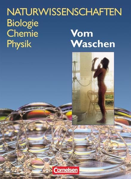 Naturwissenschaften Biologie - Chemie - Physik - Westliche Bundesländer: Vom Waschen: Schülerbuch Study Guides