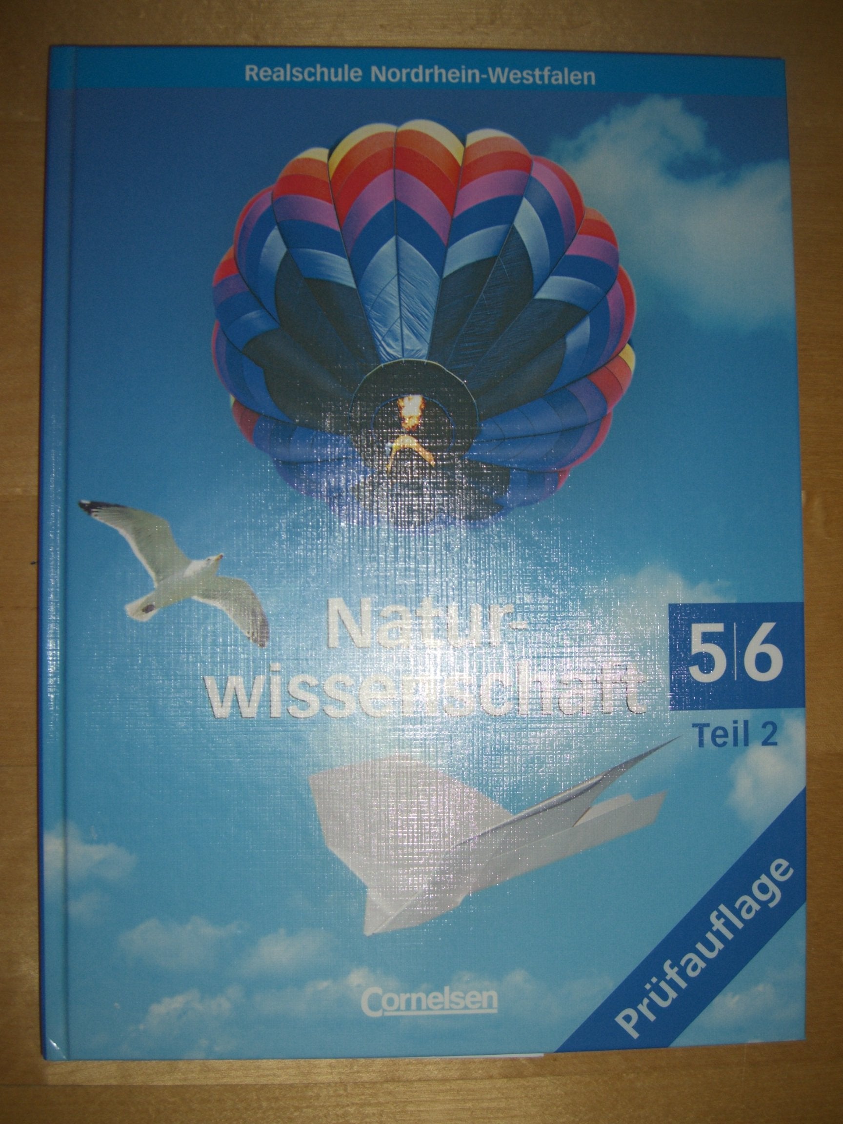 Natur und Technik, Naturwissenschaften Realschule Nordrhein-Westfalen, Tl.2 : 5./6. Jahrgangsstufe Study Guides