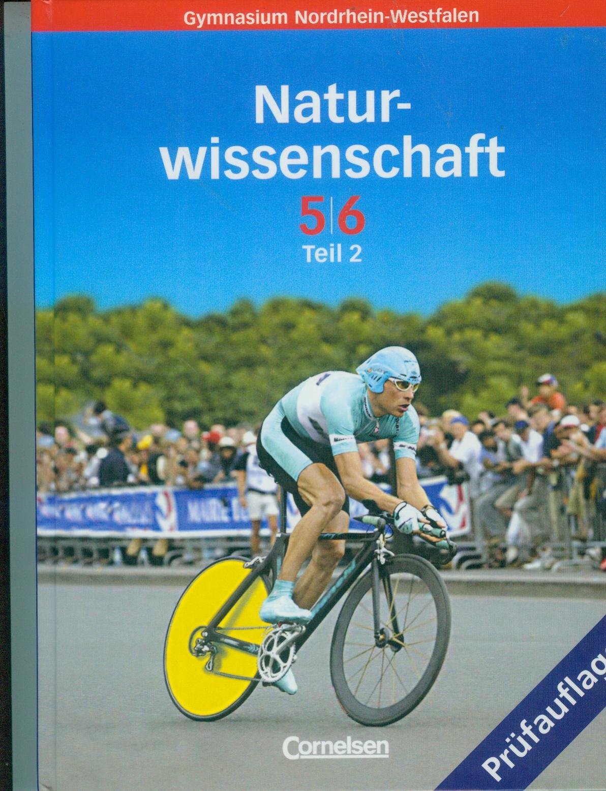 Natur und Technik - Naturwissenschaft / Gymnasium Nordrhein-Westfalen / 5./6. Schuljahr: Schülerbuch - Teilband 2 Study Guides