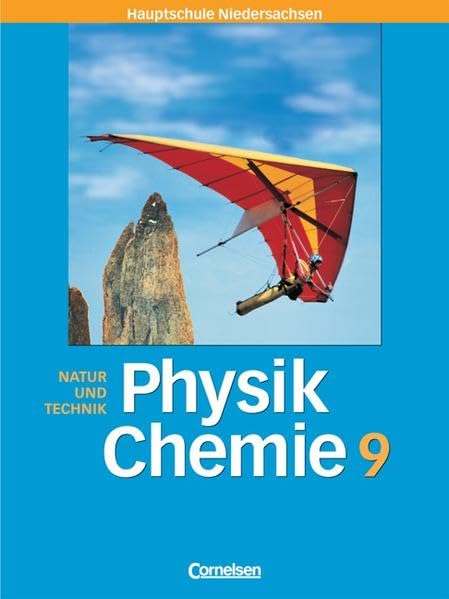 Natur und Technik - Physik/Chemie (Bisherige Ausgabe) - Hauptschule Niedersachsen: 9. Schuljahr - Schülerbuch Study Guides