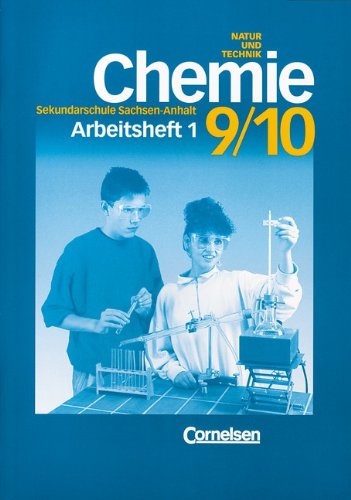 Chemie für die Sekundarschule - Natur und Technik - Sachsen-Anhalt: 9./10. Schuljahr - Arbeitsheft 1 Study Guides