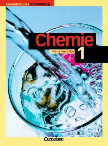 Chemie für die Sekundarstufe I - Brandenburg: Chemie für die Sekundarstufe I, Ausgabe Brandenburg, Mecklenburg-Vorpommern und Sachsen-Anhalt, Bd.1, Klasse 7/8, Ausgabe für Brandenburg, Neubearbeitung Study Guides