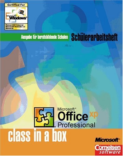 class in a box - Microsoft Office XP: Office Professional XP: Microsoft Office für Schulen. Schülerheft/Berufsbildende Schulen Computer Science