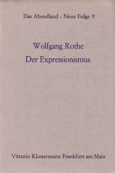 Der Expressionismus. Theologische, soziologische und anthropologische... / Der Expressionismus: Theologische, soziologische und anthropologische Aspekte einer Literatur Contemporary literature Books