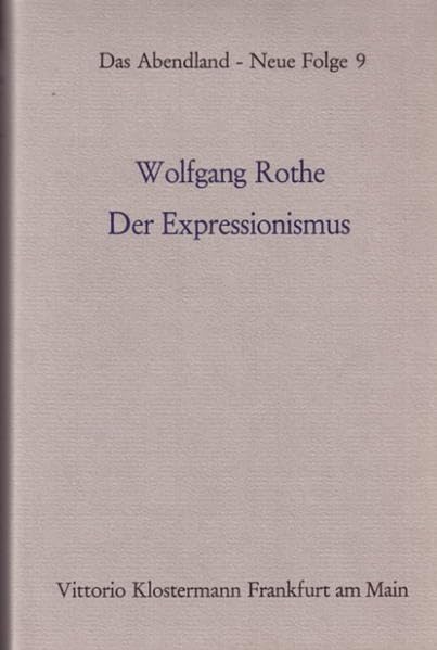 Der Expressionismus. Theologische, soziologische und anthropologische... / Der Expressionismus. Theologische, soziologische und anthropologische... ... und anthropologische Aspekte einer Literatur) Contemporary literature Books