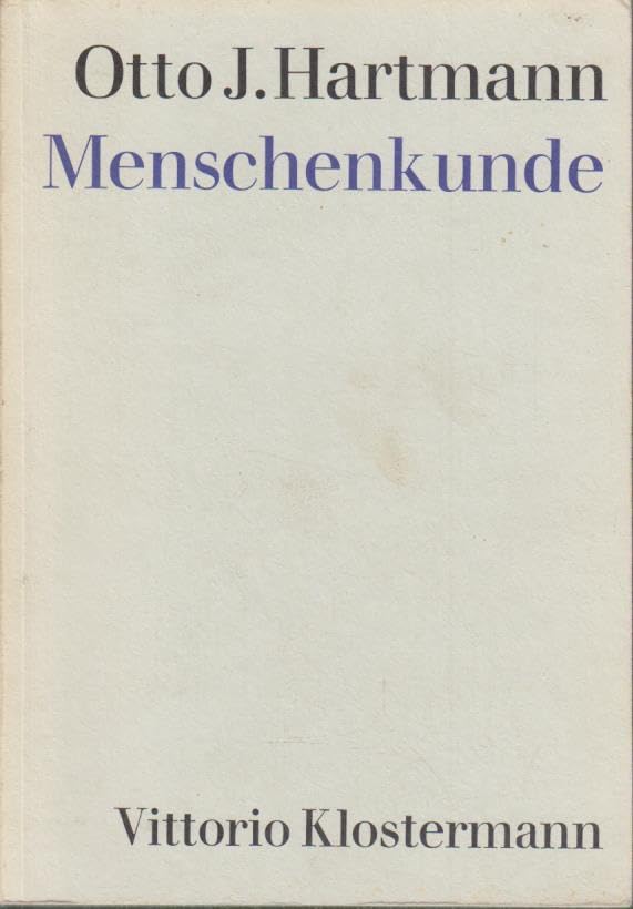 Menschenkunde: Einführung zum Verständnis des Lebendigen Social Sciences