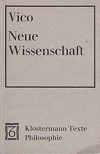 Die neue Wissenschaft: Auswahl (Klostermann Texte Philosophie) Philosophy