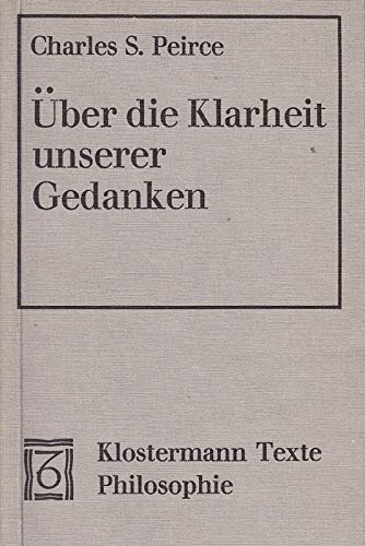 Über die Klarheit unserer Gedanken: Engl. /Dt. (Klostermann Texte Philosophie) Philosophy