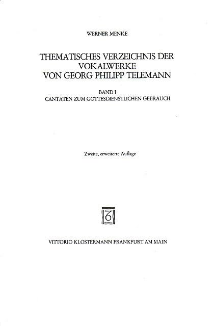 Thematisches Verzeichnis der Vokalwerke von Georg Philipp Telemann: Band 1 Arts & Music