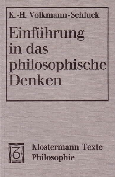 Einführung in das philosophische Denken (Klostermann Texte Philosophie) Philosophy