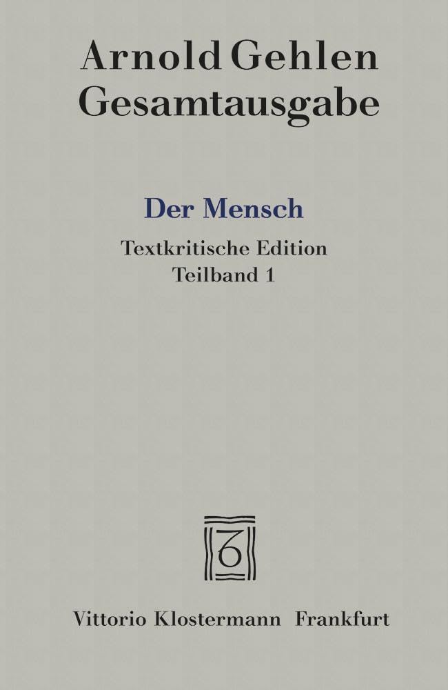 Gesamtausgabe Bd. 3: Der Mensch. Seine Natur und seine Stellung in der Welt. Textkritische Edition in zwei Teilbänden Law