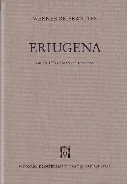 Eriugena: Grundzüge seines Denkens Philosophy