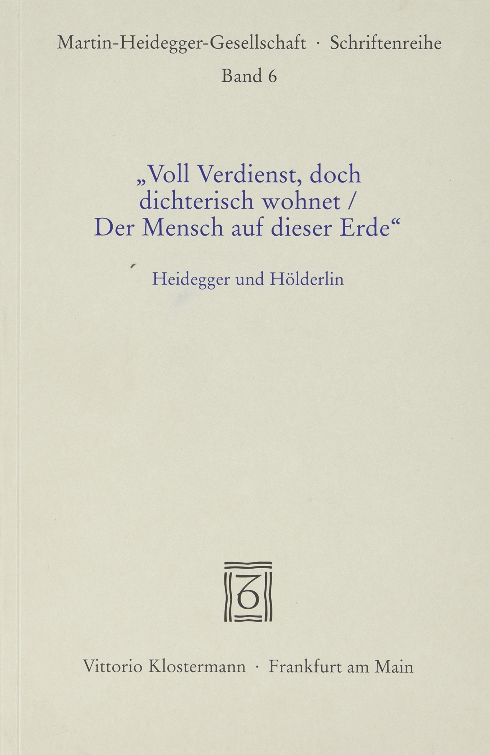 Herkunft aber bleibt stets Zukunft: Martin Heidegger und die Gottesfrage (Schriften der Martin-Heidegger-Gesellschaft) Philosophy