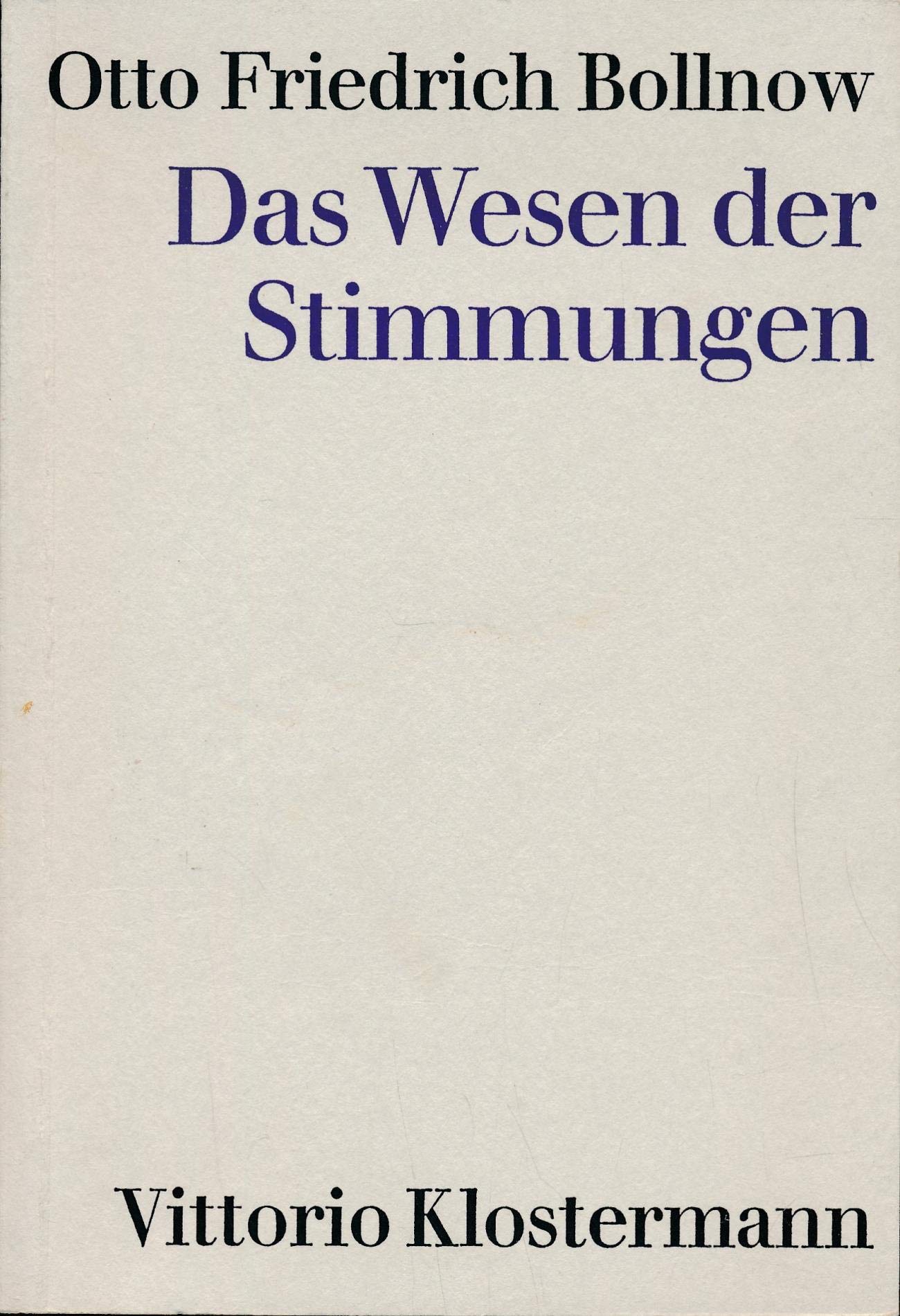 Das Wesen der Stimmungen Psychology