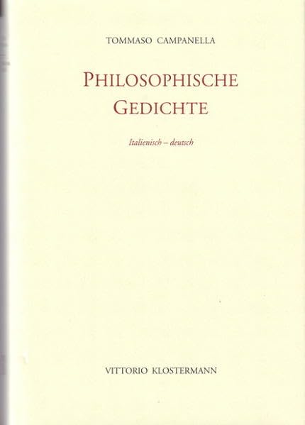 Philosophische Gedichte: Eine Auswahl. Ital. /Dt. Philosophy