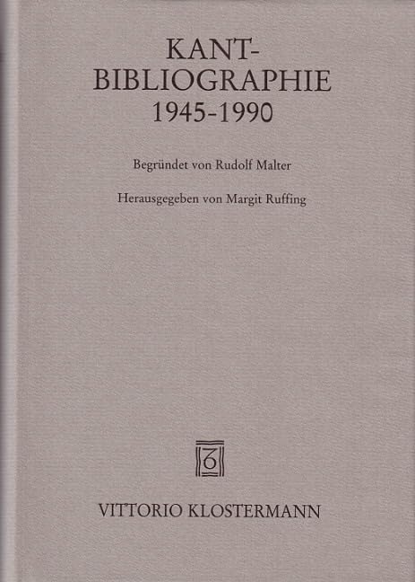 Kant-Bibliographie 1945-1990: Hrsg. v. Margit Ruffing Philosophy