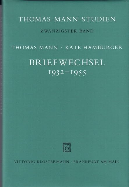 Briefwechsel 1932-1955 (Thomas-Mann-Studien) Essays & Short Stories